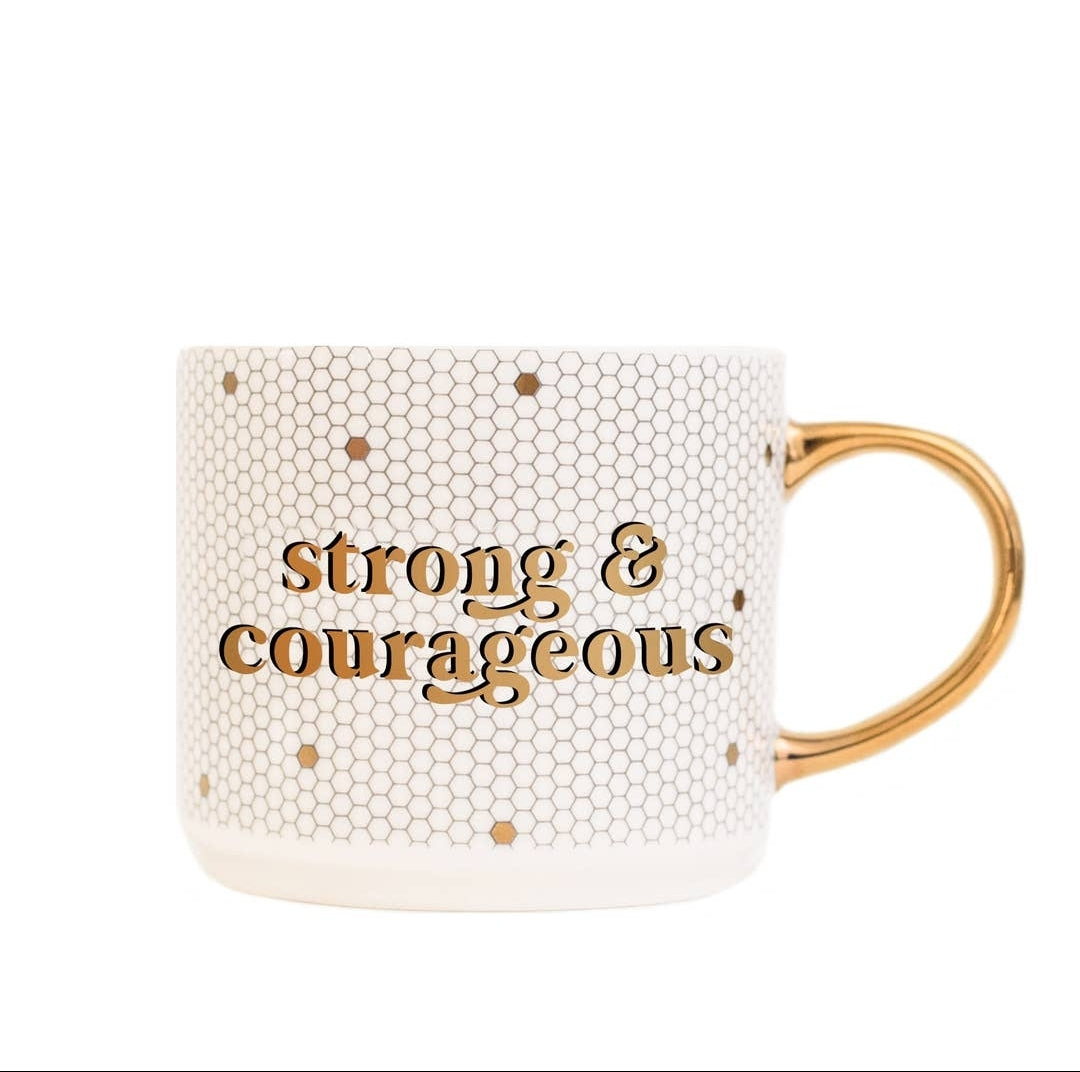 Strong & Courageous Mug