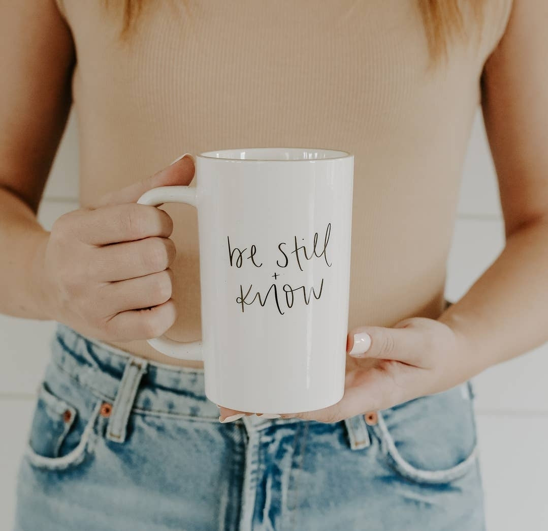 Be Still + Know Mug